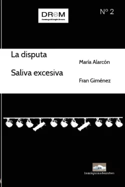 La disputa/ Saliva excesiva