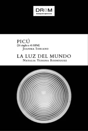 Colección NDdeM. Picú (20 singles a 45 RPM)/ La luz del mundo.