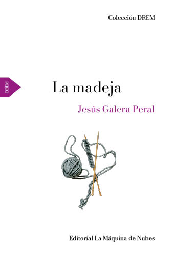 la madeja la madeja